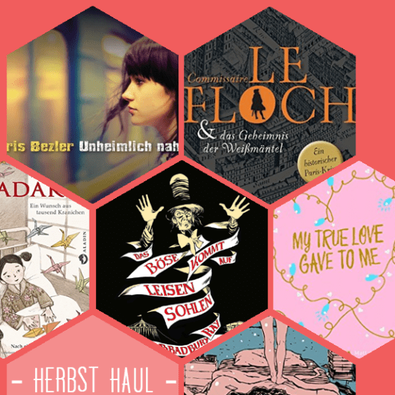 Meine Leseliste für den herbst: Unheimlich Nah, Le Floch, Sadako, Das Böse kommt auf leisen Sohlen, My True Love gave to me und We are okay.